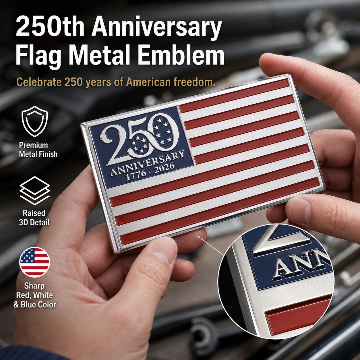 🔥 Father's Day 60% OFF! 250th Anniversary Metal Flag Emblem